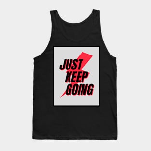 Just Keep Going Tank Top